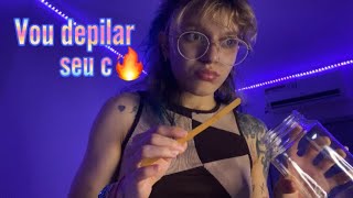 ASMR  Depilando você HOMEM 🐣 Roleplay depiladora [upl. by Eibo]