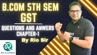 BCom 5th Semester NEP  GST  Question and Answer  Chapter1 [upl. by Bartle]