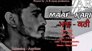 Maaf kari  Guru  New Punjabi song 2024  ftSukhu Panwar upcoming soon G R music production [upl. by Quartis736]