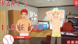 Bacchikoi  I Love you  Part 3 [upl. by Sirromad]