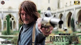 Daryl Dixon Explained in Hindi Episode 1  Voiceover Hindi  Zombie apocalypse [upl. by Eugenie750]