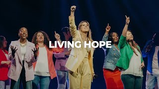 Living Hope  Phil Wickham  Danielle Rizzutti  Life Fellowship Church [upl. by Perkins]