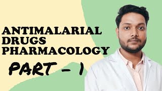 Pharmacology  Antimalarial Drugs  Part  1 [upl. by Schoenburg]