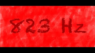 823 Hz Frequency [upl. by Htebazile]