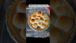 Mini air fryer s’mores pie [upl. by Inge274]