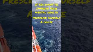 Improve your mental health with a Cruise [upl. by Adnohsar630]