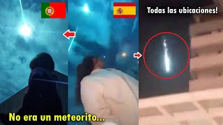 LOS VIDEOS MAS IMPRESIONANTES del METEORITO en ESPAÑA Y PORTUGAL HOY [upl. by Zere53]