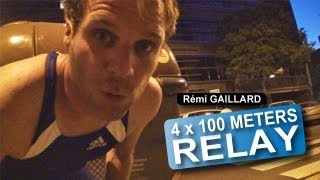 4 x 100 METERS RELAY REMI GAILLARD 🏃 [upl. by Schulz400]