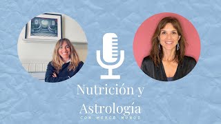 Ep8 Nutrición y astrología [upl. by Luo65]