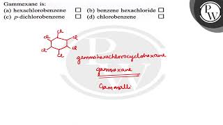 Gammexane is a hexachlorobenzene b benzene hexachloride c pdichlorobenzene [upl. by Datnow]