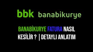 BanaBiKurye Fatura Nasıl Kesilir  EArşiv Üzerinden Detaylı Anlatım [upl. by Ji46]