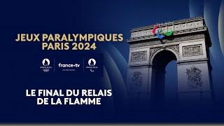 France 2  Jeux Paralympiques de Paris 2024  Le final du relais de la flamme [upl. by Euqinobe572]