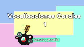 Vocalizaciones Corales 1 [upl. by Amalia]