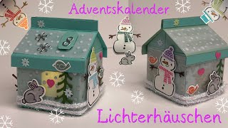 Adventskalender Lichterhäuschen basteln mit StampinUp [upl. by Eiramaliehs951]