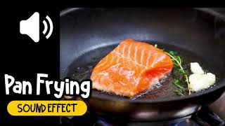 Pan Frying Sound Effect  平底鍋 煎 食物 音效 High Quality [upl. by Ravel]