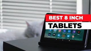 Best 8 inch Tablets in 2024 [upl. by Elfrieda]