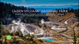 Lassen Volcanic National Park  Northeastern California  Home Of All Four Types Of Volcanoes [upl. by Winikka]