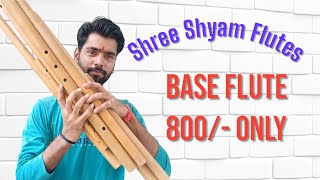 Shree Shyam Flutes  big offer  base flute just rupees 800 No9588824999 [upl. by Uoliram]