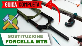 Sostituzione forcella MTB Guida completa passo passo [upl. by Nadnerb]