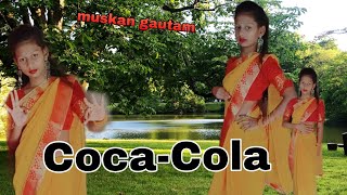 CocaCola song dance viral video official muskan dancer ka song कोकाकोला सोंग थाएकmy friend❤️❤️❤️❤️ [upl. by Jala]