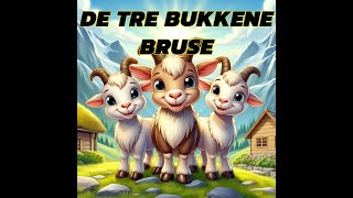 De tre bukkene bruse [upl. by Terrel]