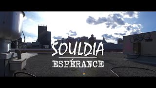 Souldia  Espérance Vidéoclip Officiel [upl. by Doughty14]