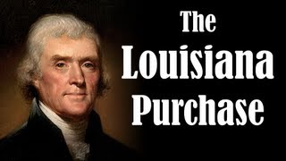 The Louisiana Purchase [upl. by Egroej18]