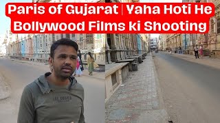 Paris of Gujarat  Yaha Hoti He Bollywood Films ki Shooting [upl. by Enixam]