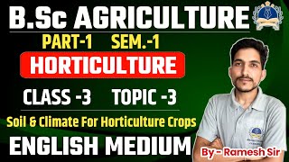 FUNDAMENTALS OF HORTICULTURE CLASSES IN ENGLISH MEDIUM  BSc AGRICULTURE FIRST SEMESTER [upl. by Nuahsak457]