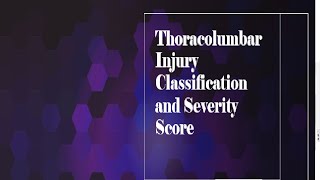 Bailey and Love Denis 3 column model Thoracolumbar Injury Classification and Severity score TLICS [upl. by Kale]