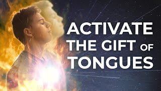 How do I Activate the Gift of Speaking in Tongues Receive Now [upl. by Verine]