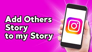 How to Add Others Story to my Story on Instagram Without Mention [upl. by Wilone5]