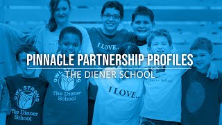 Pinnacle Partnership Profiles The Diener School [upl. by Oloap92]