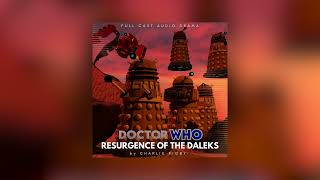 Doctor Who Ascension  Episode 2  Resurgence of the Daleks [upl. by Yekcin351]