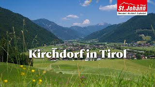 Kirchdorf in Tirol in den Kitzbüheler Alpen • Region St Johann in Tirol [upl. by Onavlis]