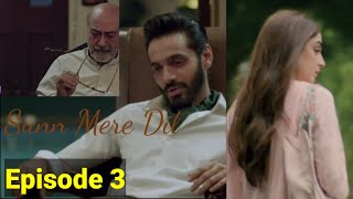 Sunn mere Dil Episode 34 Full review Teaser Bilal Abdullah want Sadf Merza sb agree [upl. by Arno]