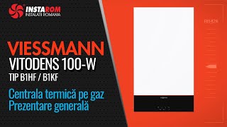 Viessmann Vitodens 100 W  Centrala termică în condensaţie pe gaz  Prezentare generală RO [upl. by Martineau]