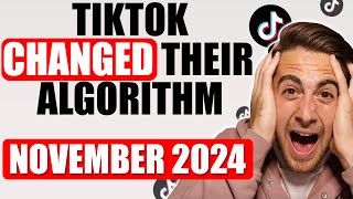 TIKTOK ALGORITHM UPDATE EXPLAINED FOR NOVEMBER 2024 How To Get Followers FAST On TikTok [upl. by Imuya537]