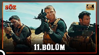 Söz  11Bölüm 4K [upl. by Aerdnahc10]