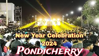 Pondicherry New Year Celebration 2024  New Year Celebration Pondicherry  Happy New Year 2024 [upl. by Yrrot]