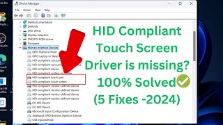 5 Fixes  ✅2024  HID Compliant Touch Screen Driver is missing Device Manager In Windows 1110 [upl. by Dorothea490]