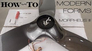 How To Install A Ceiling Fan  Modern Forms Morpheus III [upl. by Clea]