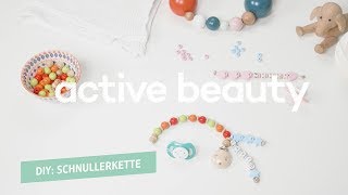 Schnullerkette selber basteln active beauty Magazin [upl. by Ahtnamas]