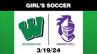 Weddington vs Ardrey Kell – High School Girls Soccer [upl. by Taryn]