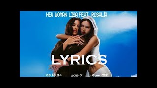 LISA  NEW WOMAN feat Rosalía ENGLISH LYRICS [upl. by Rothmuller]