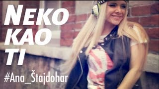 Ana Stajdohar  NEKO KAO TI official video 2013 [upl. by Padget]