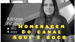 Adriano Falabella morre aos 70 anos homenagem do canal aqui é rock ao comunicador do rock brasil [upl. by Carmela]