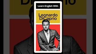 Learn English With Leonardo DiCaprio [upl. by Nit420]