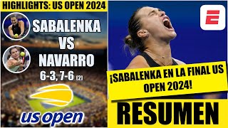 ARYNA SABALENKA FINALISTA del US OPEN tras vencer a EMMA NAVARRO  Semifinal US Open 2024  Resumen [upl. by Theresita]