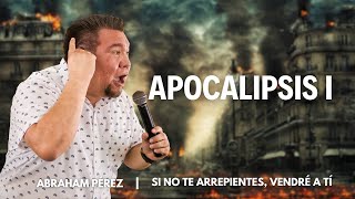 ⭕️quotAPOCALIPSIS Iquot El Mensaje a Éfeso  Si No Te Arrepientes Vendré A Tí ⭕️ [upl. by Nickolai]